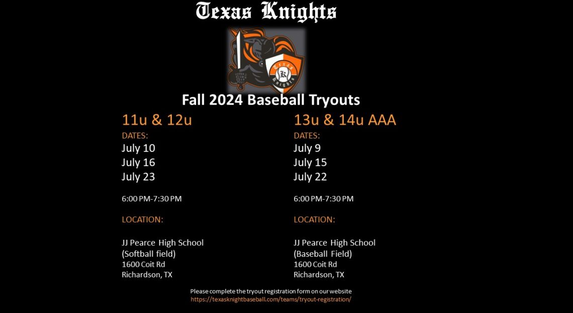 Texas Knights have announced Fall 2024 tryout dates. Texas Baseball